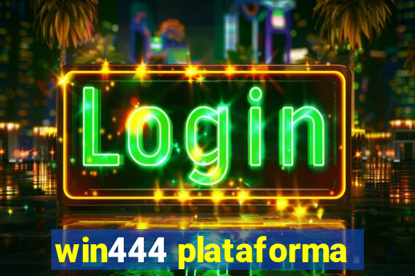 win444 plataforma